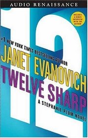 Twelve Sharp (Stephanie Plum, Bk 12) (Abridged Audio Cassette)