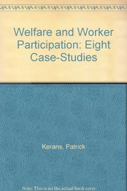 Welfare and Worker Participation: Eight Case-Studies