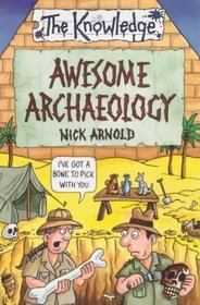 Awesome Archaeology (Knowledge S.)