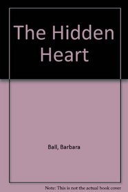 The Hidden Heart (Caprice Romance)