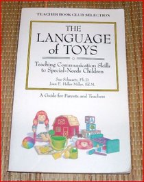 The Language of Toys: Teaching Communication Skills to Special Needs Children