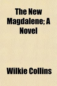 The New Magdalene; A Novel