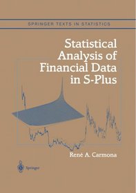 Statistical Analysis of Financial Data in S-Plus (Springer Texts in Statistics)
