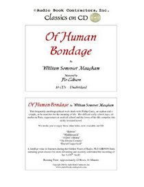 Of Human Bondage (Classic Books on CD Collection) [UNABRIDGED]