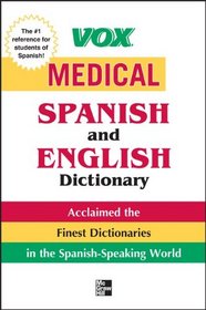 Vox Medical Spanish Dictionary (VOX Dictionary Series)