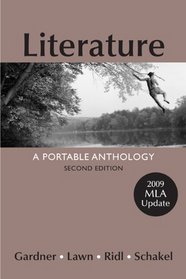 Literature with 2009 MLA Update: A Portable Anthology