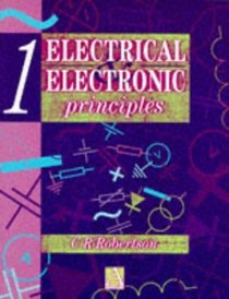 Electrical and Electronic Principles, [Volume 1]