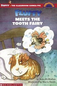 Fluffy Meets the Tooth Fairy (Hello Reader L3)
