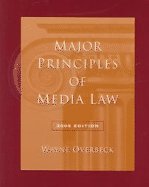 Major Principles of Media Law, 2005 Edition (with InfoTrac)