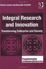 Integral Research and Innovation (Transformation and Innovation)