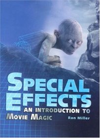 Special Effects: An Introduction to Movie Magic (Exceptional Social Studies Titles for Upper Grades)