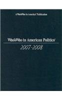 Who's Who in American Politics 2007-2008