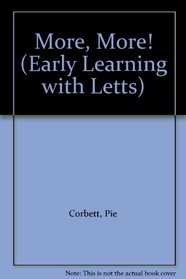 More, More! (Early Learning with Letts)