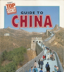 Guide to China (Highlights Top Secret Adventures)