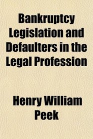 Bankruptcy Legislation and Defaulters in the Legal Profession