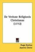 De Veritate Religionis Christianae (1772) (Latin Edition)