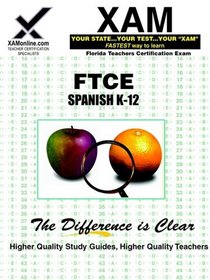 FTCE Spanish K-12 (XAM FTCE)