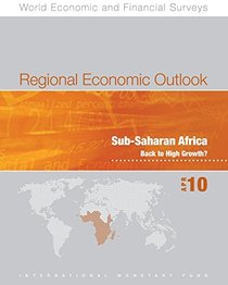Regional Economic Outlook: Sub-Saharan Africa : Back to High Growth? : Apr 10