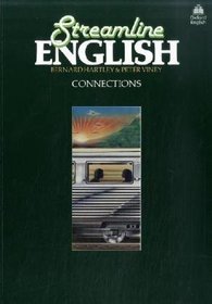 Streamline English, Connections, Student's Book
