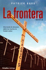 La Frontera (Spanish Edition)