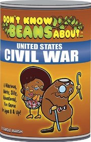 Don't Know Beans About U.s. Civil War