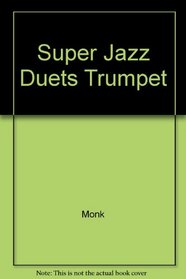 Super Jazz Duets Trumpet