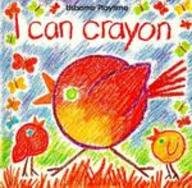 I Can Crayon (Usborne Playtime (Hardcover))
