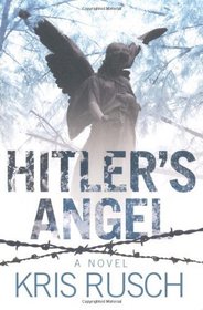 Hitler's Angel: A Novel