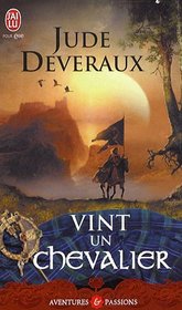 Vint un Chevalier (A Knight in Shining Armor) (French Edition)