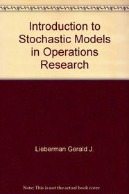 Introduction to stochastic models in operations research