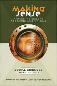 Making Sense: A Student's Guide to Research, Writing, and Style