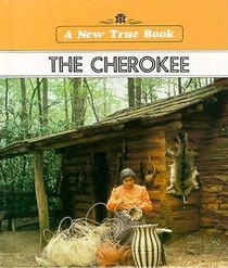 The Cherokee (New True Books)