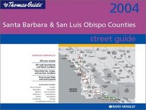 Thomas Gudie 2004 Santa Barbara & San Luis Obispo Counties, California (Thomas Guide Santa Barbara/San Luis Obispo Counties Street Guide & Directory)