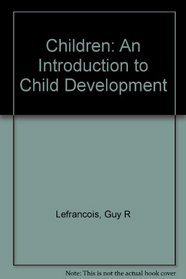 Study Guide for of Children : An Introduction to Child Development
