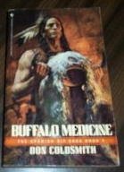 Buffalo Medicine (Spanish Bit Saga, No 4)