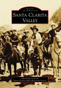Santa Clarita Valley (CA) (Images of America)