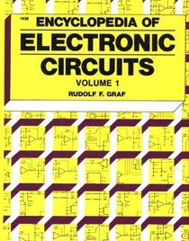 Encyclopedia of Electronic Circuits Volume I (Encyclopedia of Electronic Circuits)
