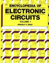Encyclopedia of Electronic Circuits Volume I (Encyclopedia of Electronic Circuits)