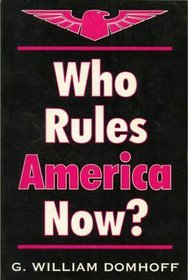 Who Rules America Now?