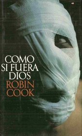 Como si Fuera Dios (Godplayer) (Spanish Edition)