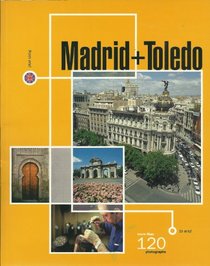 Mardrid + Toledo From End to End
