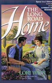 The Long Road Home / A Gathering of Memories (A Place Called Home Bks 3&4)
