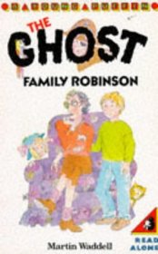 The Ghost Family Robinson (Young Puffin Books)