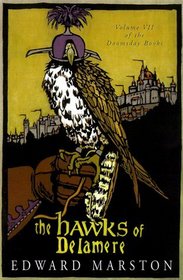 The Hawks of Delamere (Domesday, Bk 7)