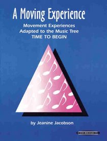 A Moving Experience (for Time to Begin)