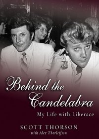 Behind the Candelabra: My Life With Liberace