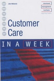 Customer Care in a Week