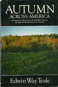 Autumn Across America: A Naturalist's Record of a 20,000-Mile Journey Through the North American Autumn (American Seasons)