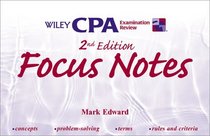 Wiley CPA Examination Review Focus Notes, 4 Volume Set, 2nd Edition