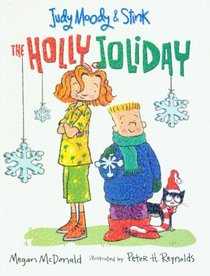 Judy Moody & Stink: The Holly Joliday (Turtleback School & Library Binding Edition)